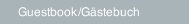 Guestbook /Gästebuch